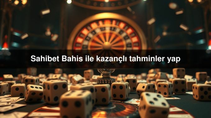 Sahibet Bahis